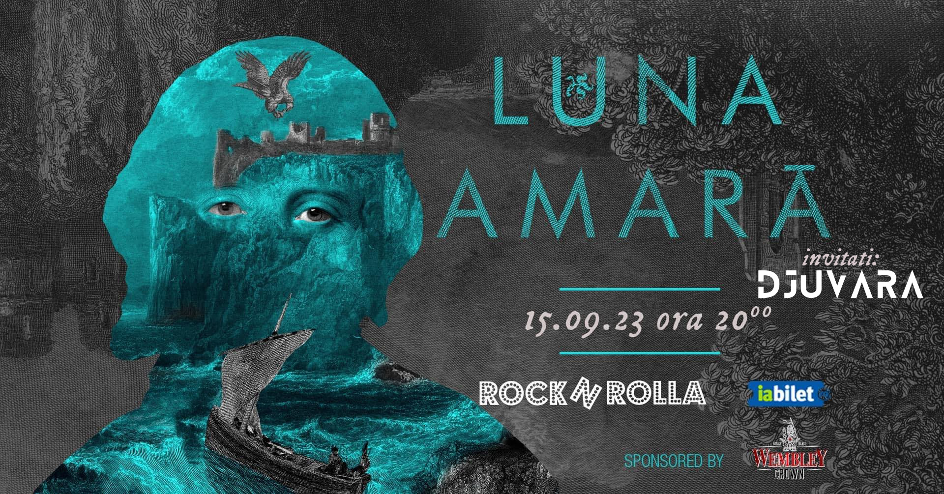 Concert Luna Amară & Djuvara în clubul Rocknrolla din Iași
